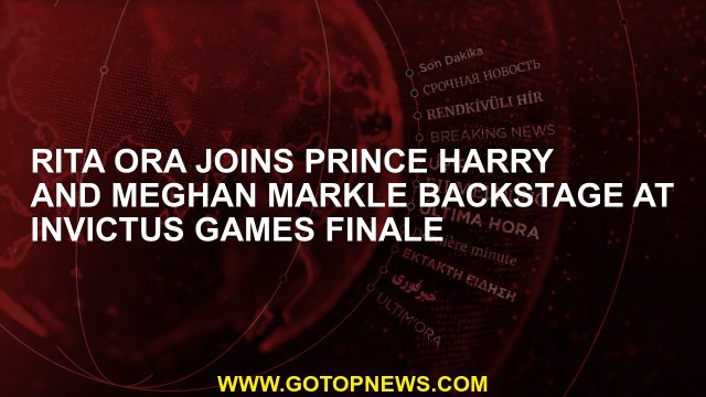 Rita Ora joins Prince Harry and Meghan Markle behind the stage in the Invictus Games final