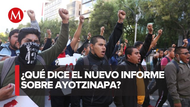 Informe del gobierno sobre Ayotzinapa son tres hipótesis que conmocionan a la sociedad