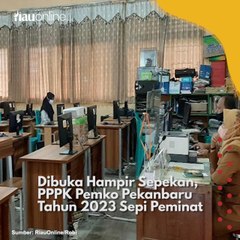 Dibuka Hampir Sepekan, PPPK Pemko Pekanbaru Tahun 2023 Sepi Peminat