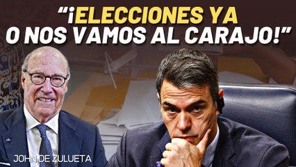 ¡ATENCIÓN! John de Zulueta advierte de lo que pasará si no hay elecciones inmediatas