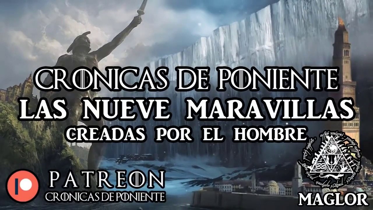 LA CASA DEL DRAGON ⚔️Las Nueve Maravillas De Game of Thrones⚔️