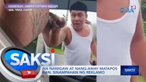 Driver na nanigaw at nang-away matapos businahan, sinampahan ng reklamo | Saksi