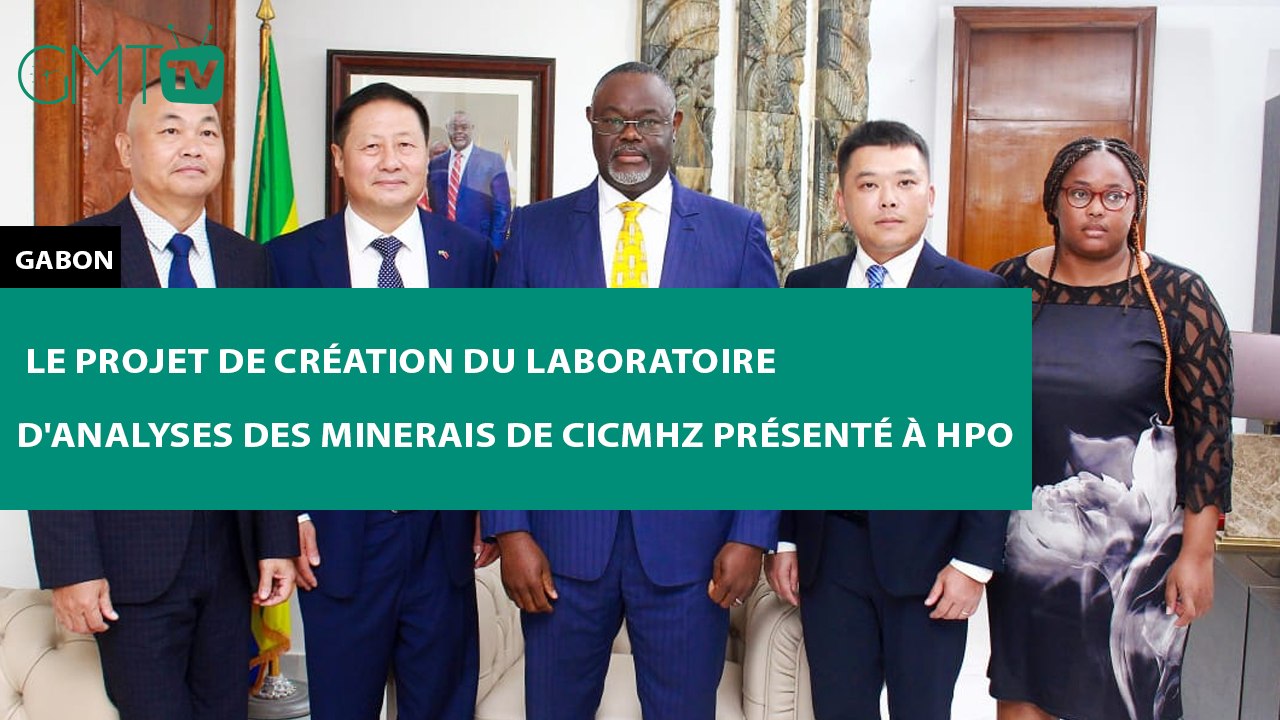 [#Reportage] #Gabon : le projet de création du laboratoire d'analyses des minerais de CICMHZ présenté à HPO