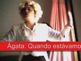 De Mulher para mulher- Ágata e romana