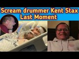 How Did Scream drummer Kent Stax has Died? || Kent Stax Last Moment || Kent Stax Passed Away At 61