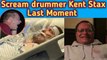 How Did Scream drummer Kent Stax has Died? || Kent Stax Last Moment || Kent Stax Passed Away At 61