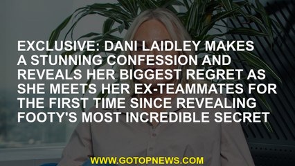 Private Dani Laidley makes a striking confession and has revealed Footy's most incredible secret sin