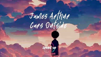 James Arthur's 'Car's Outside' 🚗 | Speed Up Version by Vibes Music Official