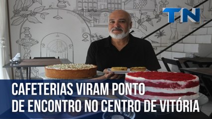 Cafeterias viram ponto de encontro no Centro de Vitória