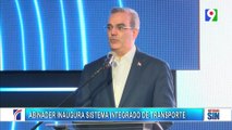 Luis Abinader inaugura sistema integrado de transporte | Emisión Estelar SIN