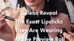 Celebs Reveal The Exact Lipsticks They Wore At The Preview Ball (Part 2)