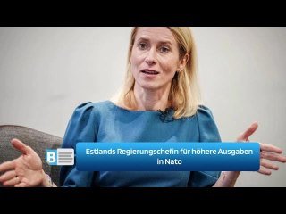 Estlands Regierungschefin für höhere Ausgaben in Nato