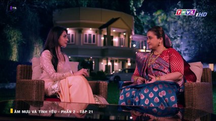 ÂM MƯU VÀ TÌNH YÊU - PHẦN 2 - TẬP 21 - XEM PHAN 2 PHIM AM MUU VA TINH YEU P2 - TAP 22