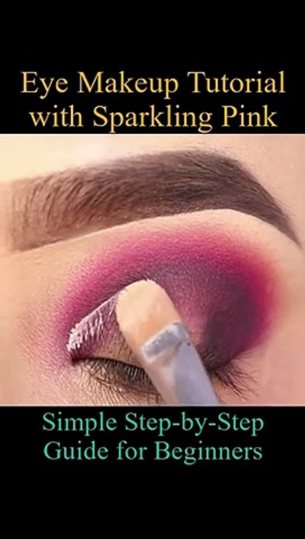 Eye Makeup Tutorial with Sparkling Pink