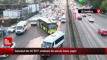 İstanbul'da iki İETT otobüsü ile servis kaza yaptı