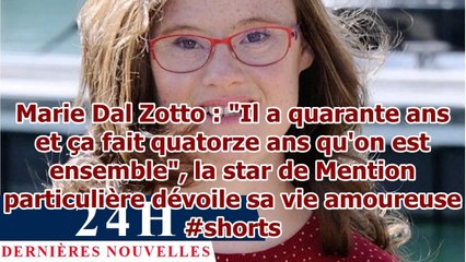 Marie Dal Zotto : "Il a quarante ans et ça fait quatorze ans qu'on est ensemble", la star de Me...