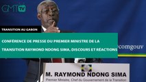 [#Reportage]  Conférence de presse du Premier ministre de la Transition Raymond Ndong Sima, discours et réactions