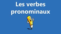 Les verbes pronominaux - La conjugaison
