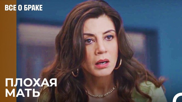 Ты Не Можешь Забрать У Меня Детей - Все о браке 53 Серия