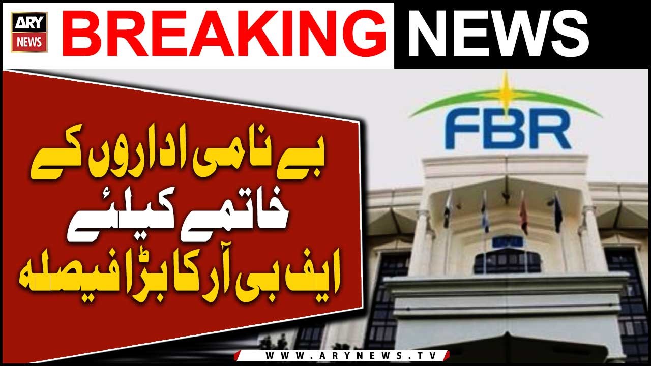 FBR to eliminate benami institutions