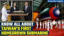 Taiwan unveils first domestically built submarine as China threat grows | Oneindia News