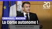 Emmanuel Macron propose une « autonomie pour la Corse »