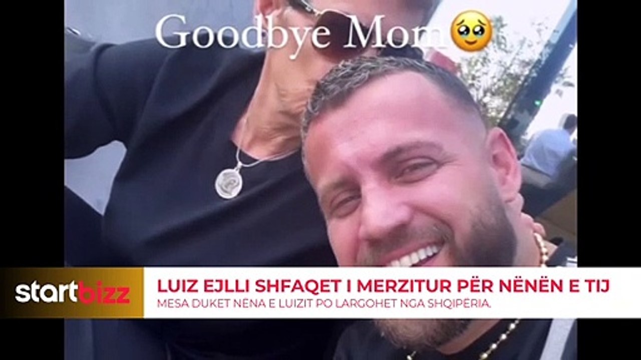 Luiz Ejlli shfaqet i merzitur për Nënën e ti, si duket ajo po largohet nga Shqipëria.