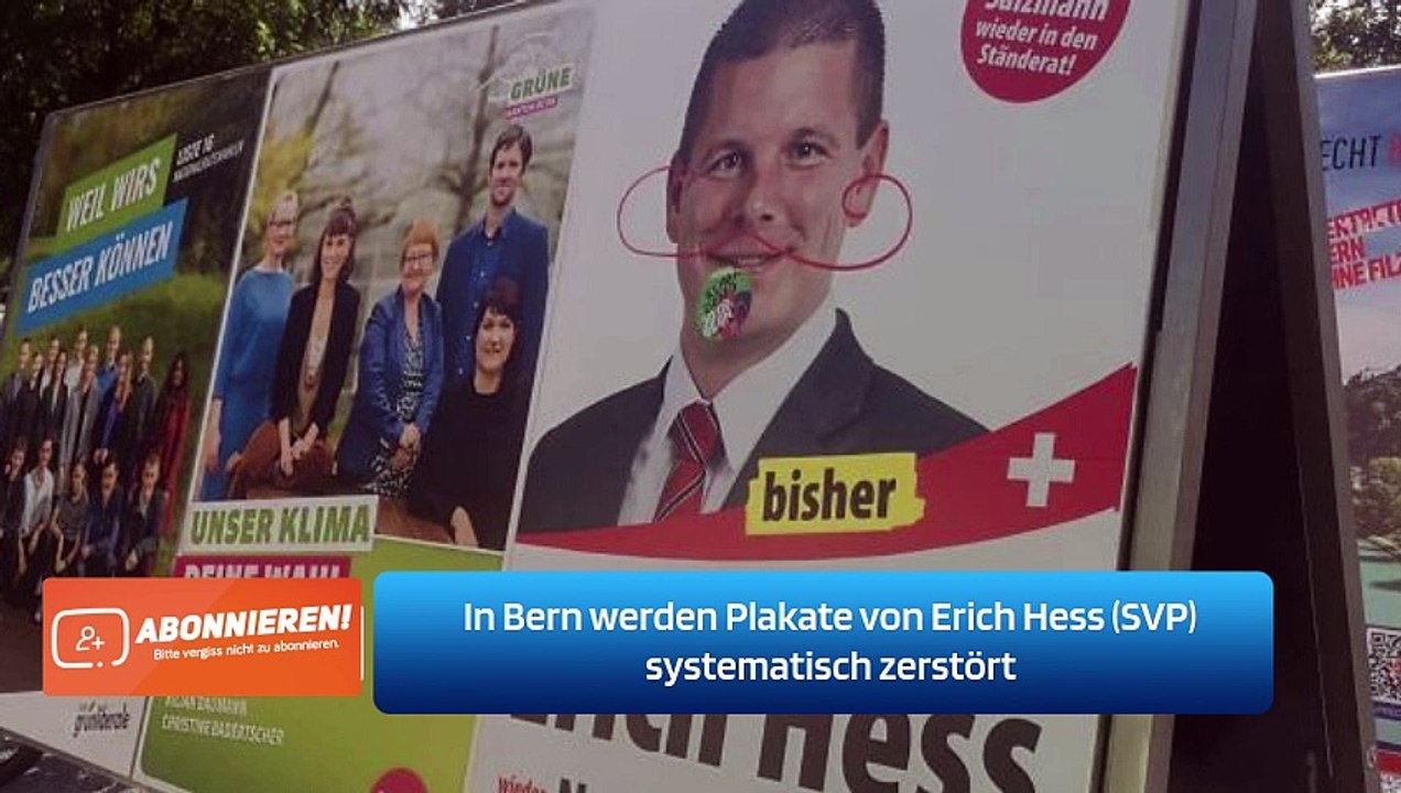 In Bern werden Plakate von Erich Hess (SVP) systematisch zerstört