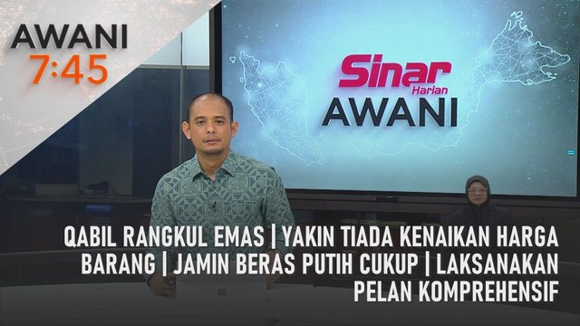 AWANI 7:45 [28/09/2023] - Qabil rangkul emas | Yakin tiada kenaikan harga barang | Jamin beras putih cukup | Laksanakan pelan komprehensif