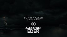 Alexander Eder - Funkenregen (Gib nicht auf) (Lyric Video)