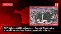 CHP Milletvekili Utku Çakırözer, Sputnik Türkiye'deki grevdeki gazetecilere destek ziyaretinde bulundu
