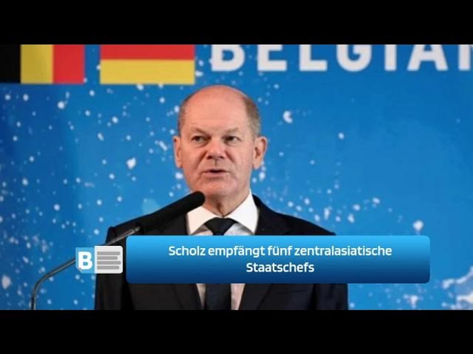 Scholz empfängt fünf zentralasiatische Staatschefs