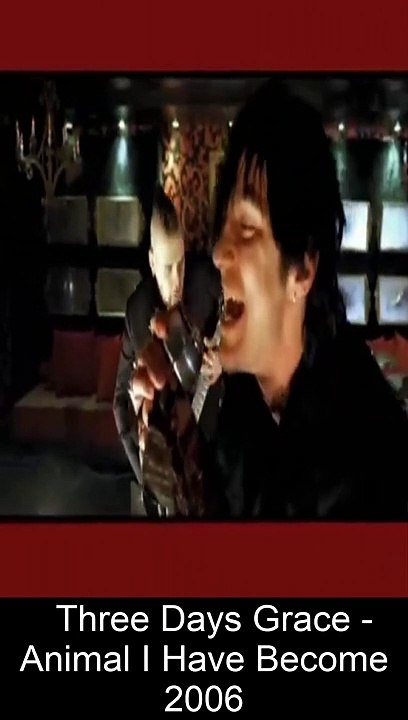 vocals on Before and Today 31 Three Days Grace - Animal I Have Become