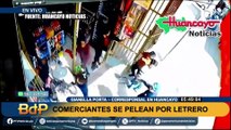 Insólito: comerciantes se agarran a golpes por un letrero en Huancayo