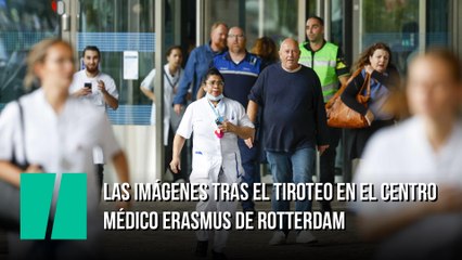 Vídeo tras el tiroteo en el Centro Médico Erasmus de Rotterdam