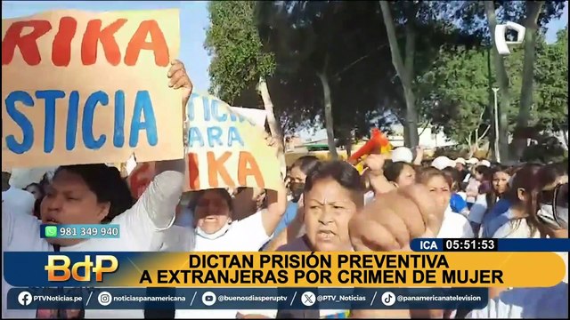 Ica: dictan prisión preventiva contra meretrices acusadas por robo y asesinato de enfermera