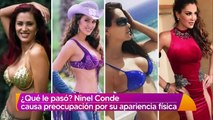 Ninel Conde causa preocupación por su apariencia física