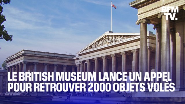 Le British Museum lance un appel pour retrouver 2000 oeuvres d '