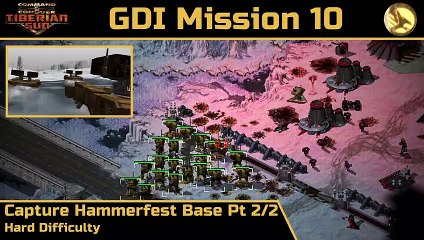 How to Beat C&C Tiberian Sun GDI Mission 10: Capture Hammerfest Base Pt 2/2 - Hard - HD