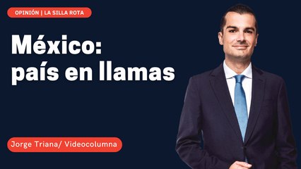 México: país en llamas