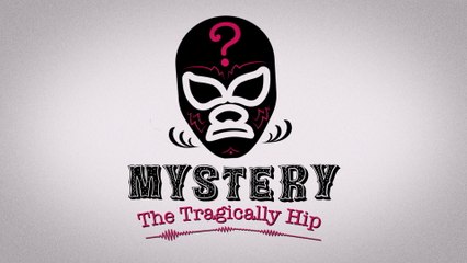 The Tragically Hip - Mystery (Audio)