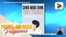 TALK BIZ | Korean actor Choi Woo-Shik, bibisita sa Pilipinas para sa kaniyang fan meeting