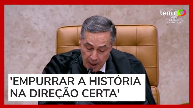 Barroso defende direitos das minorias no STF: 'São causas da dignidade humana'