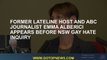 Former Lateline host and ABC journalist Emma Alberici appears before NSW gay hate inquiry