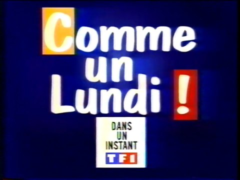 TF1 - 30 Octobre 1995 - Pubs, teasers, début Comme Un Lundi (Christophe Dechavanne)