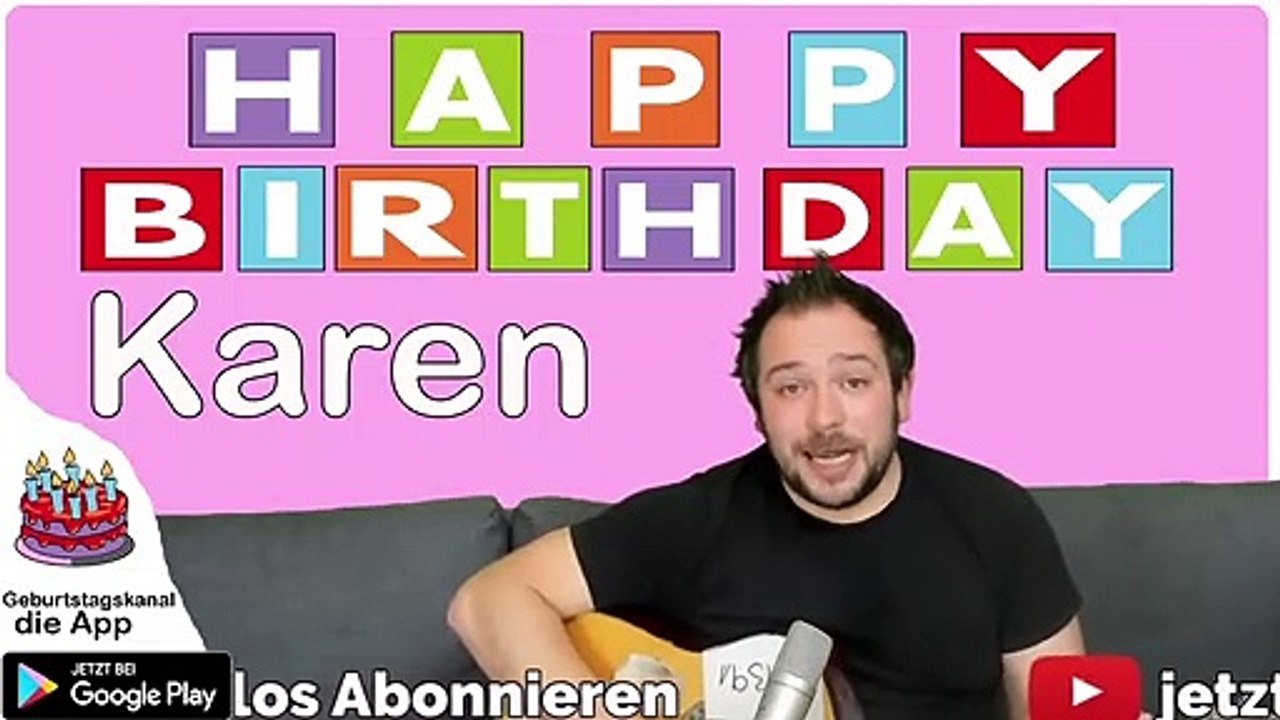 Happy Birthday, Karen! Geburtstagsgrüße an Karen