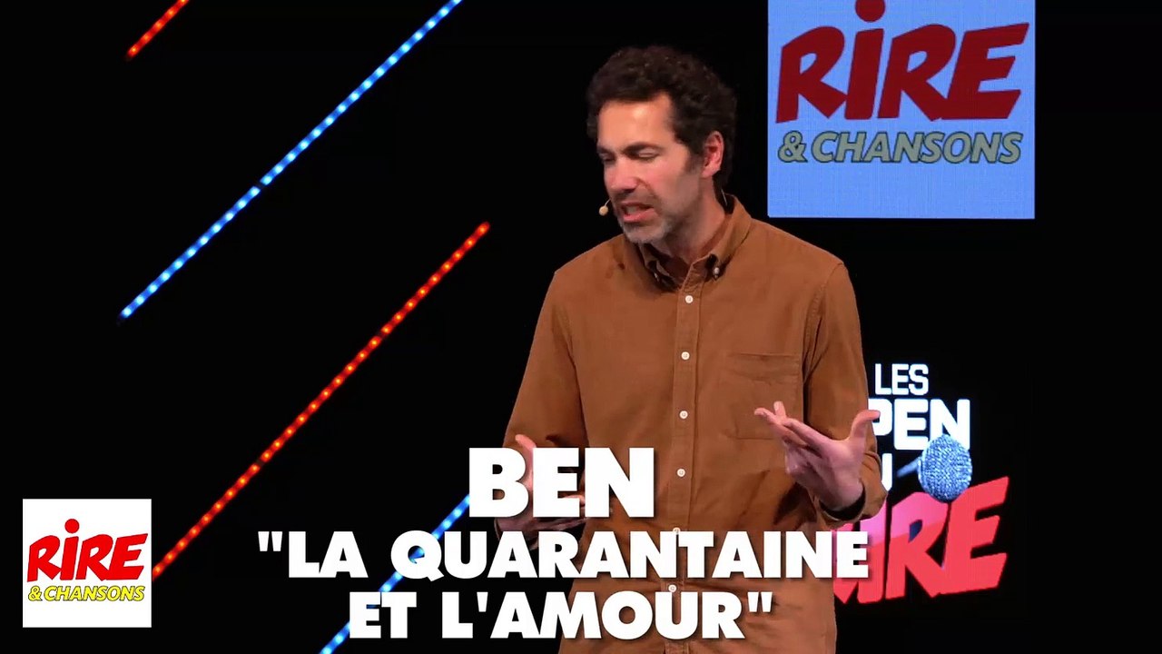 Ben sur scène - La quarantaine et l'amour
