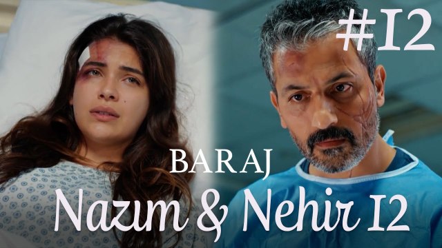 Nazım&Nehir Part 12 - Baraj