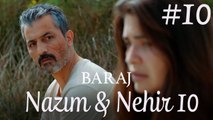Nazım&Nehir Part 10 - Baraj