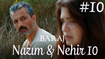 Nazım&Nehir Part 10 - Baraj